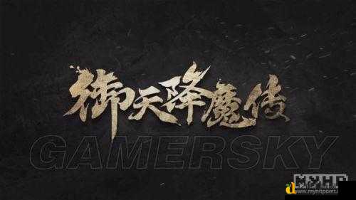 御天降魔传按键操作解析！手残党秒变大神的神级技巧公开！🔥